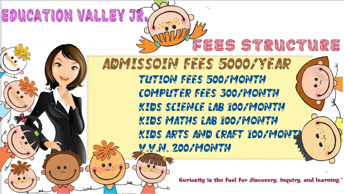 Education Valley Jr. fees structure chart